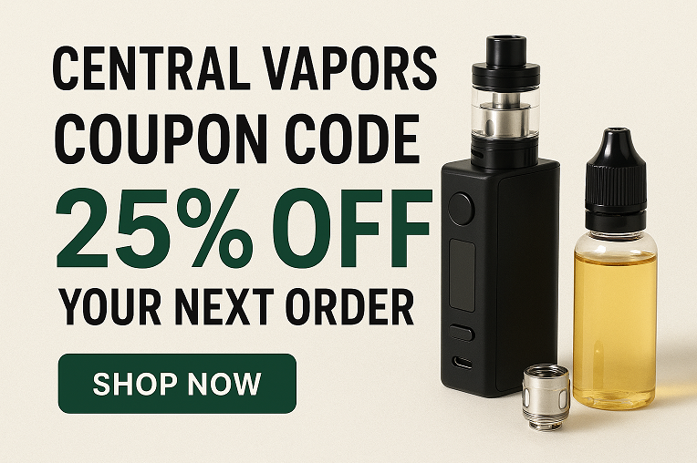 Central Vapors Coupon Code 25% Off