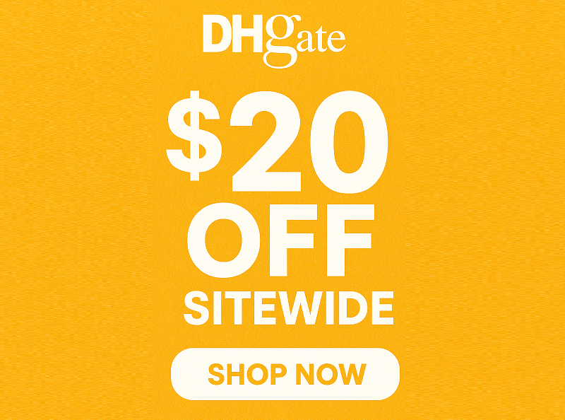 dhgate $20 off sitewide