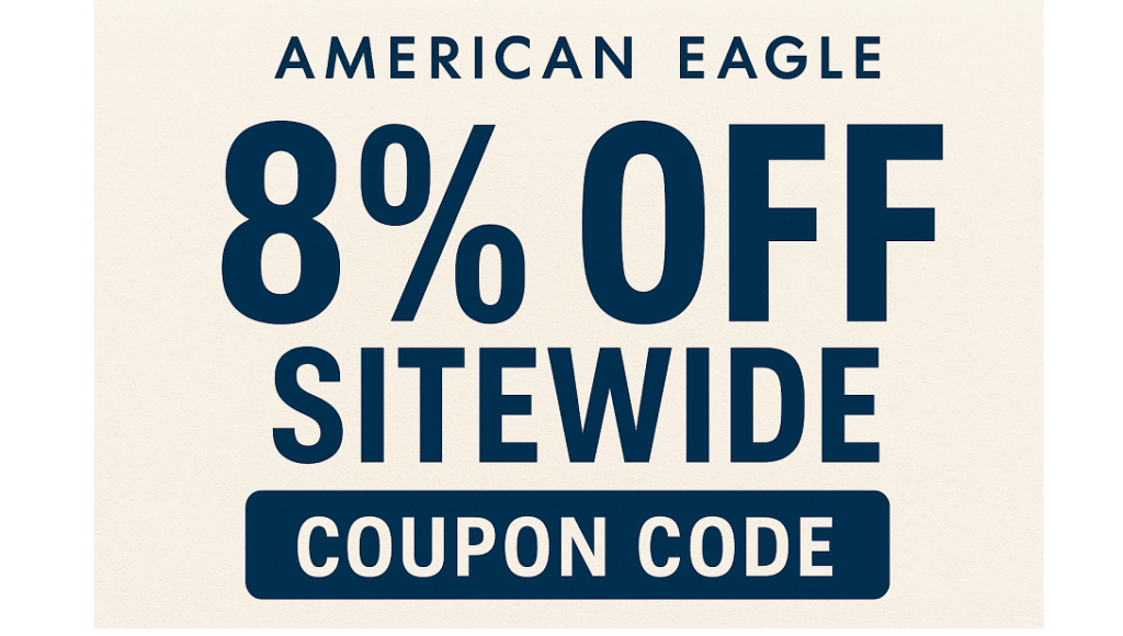 American Eagle Coupon 8% Off Sitewide