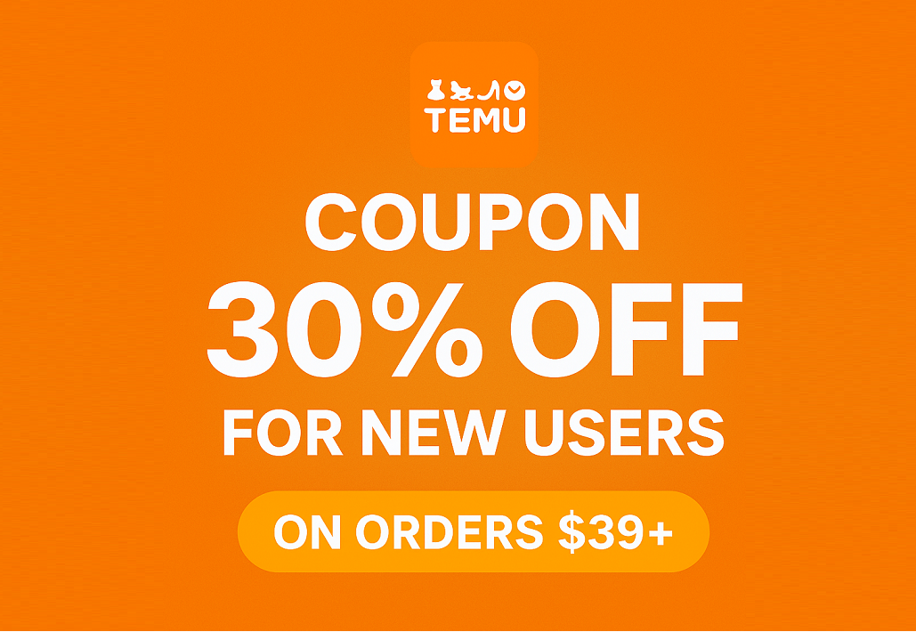 Temu Coupon 30% Off for New Users