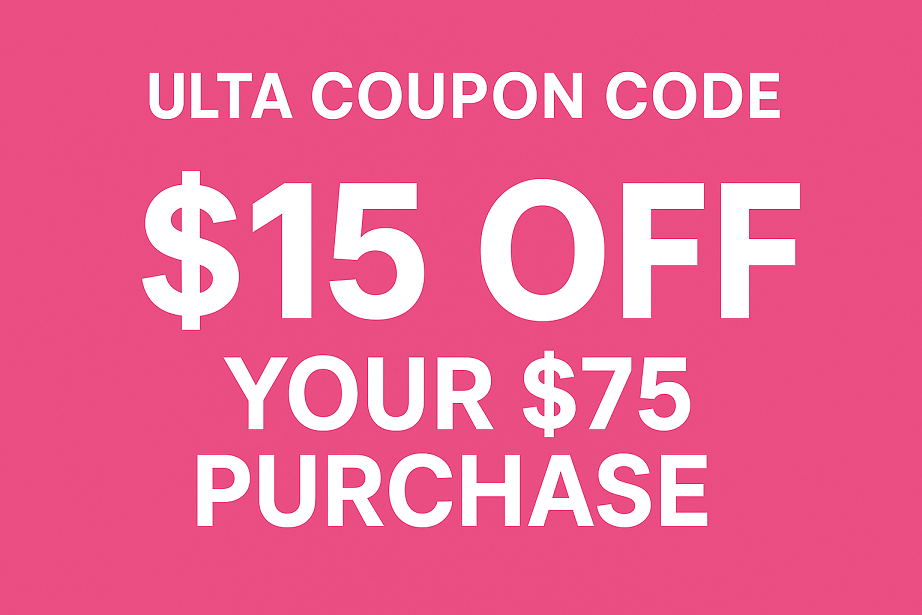 Ulta Coupon Code $15 off $75